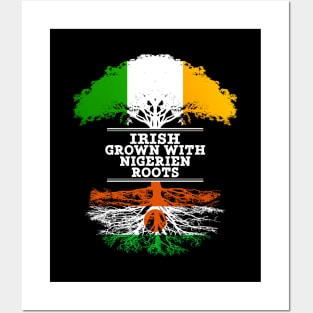 Irish Grown With Nigerien Roots - Gift for Nigerien With Roots From Niger Posters and Art